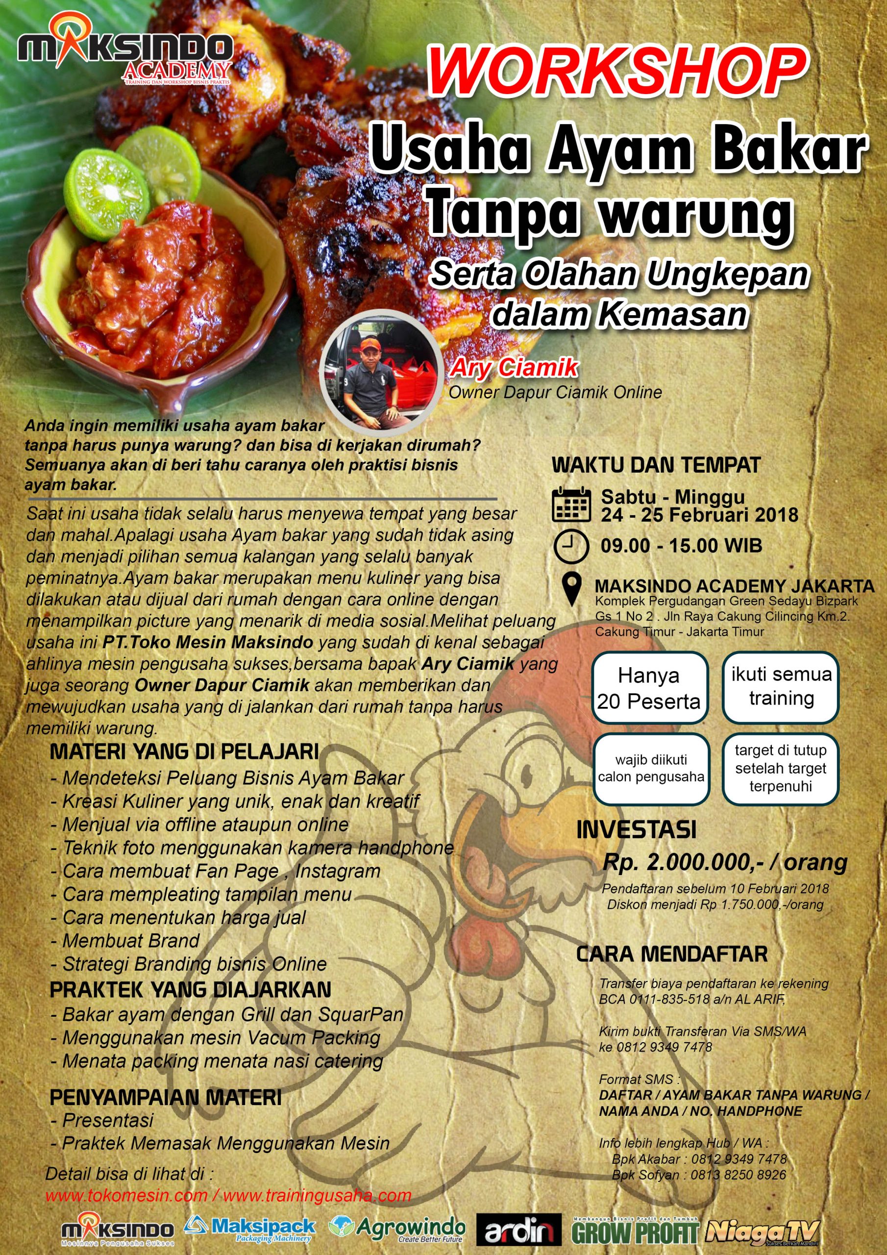Workshop Usaha Ayam Bakar Tanpa Warung, 24 – 25 Februari 2018