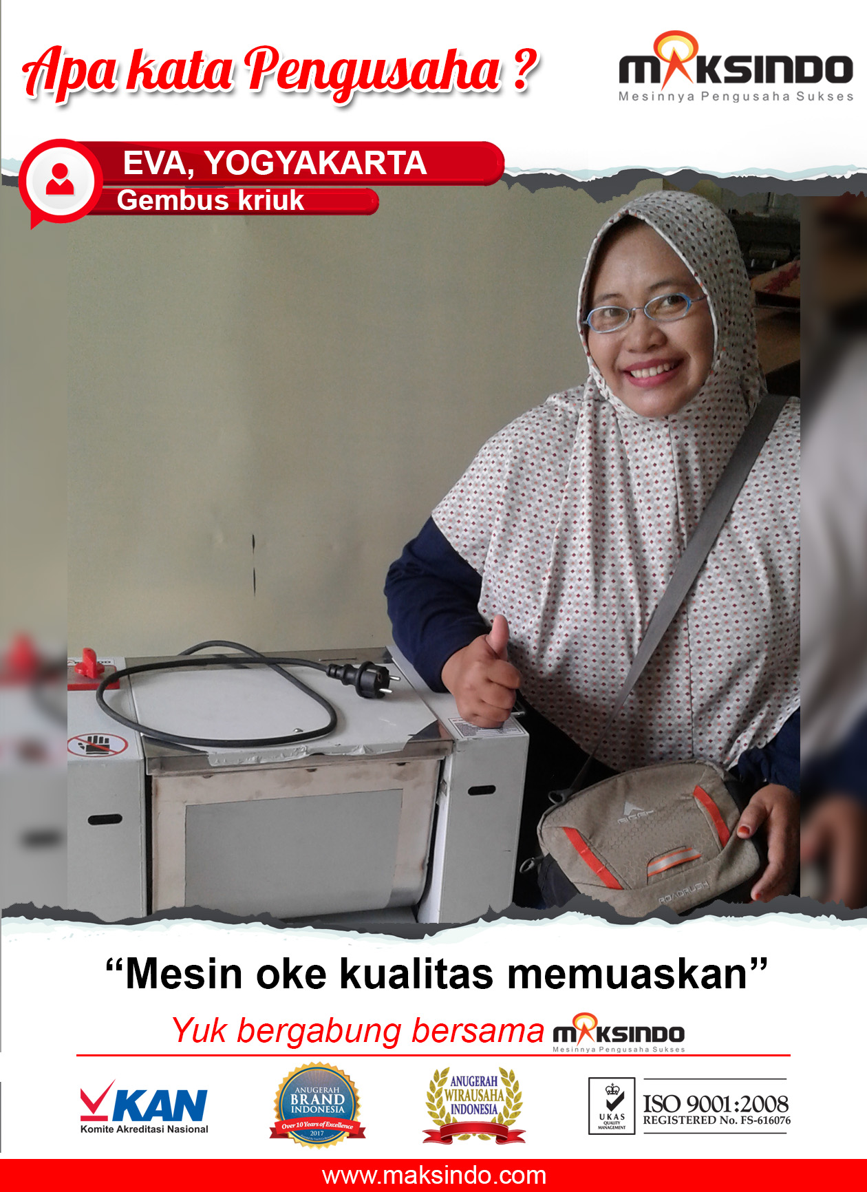 Gembus Kriuk : Mesin Maksindo Oke, Kualitas Memuaskan