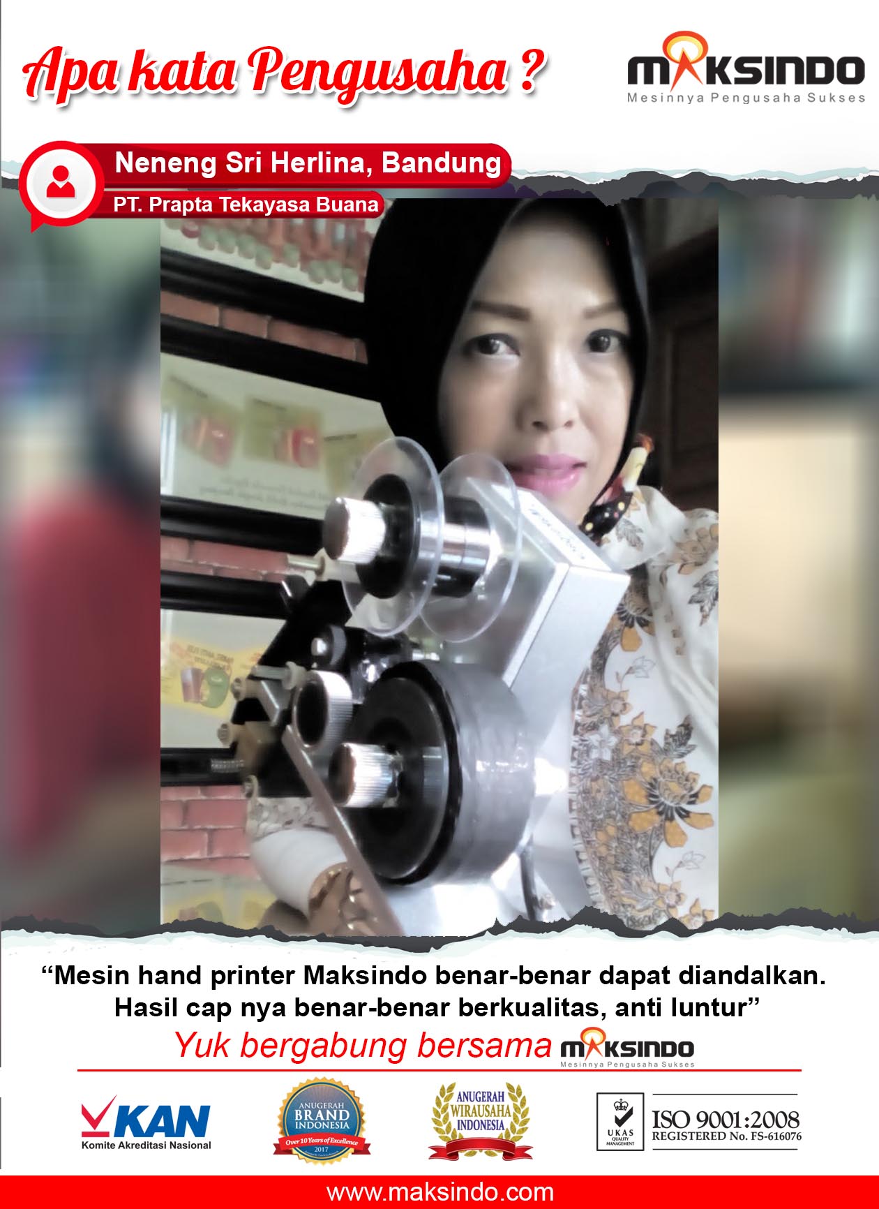 PT Prapta Tekayasa Buana : Usaha Yang Saya Didirikan Bisa Lebih Berkualitas dengan Mesin Hand Printer Maksindo