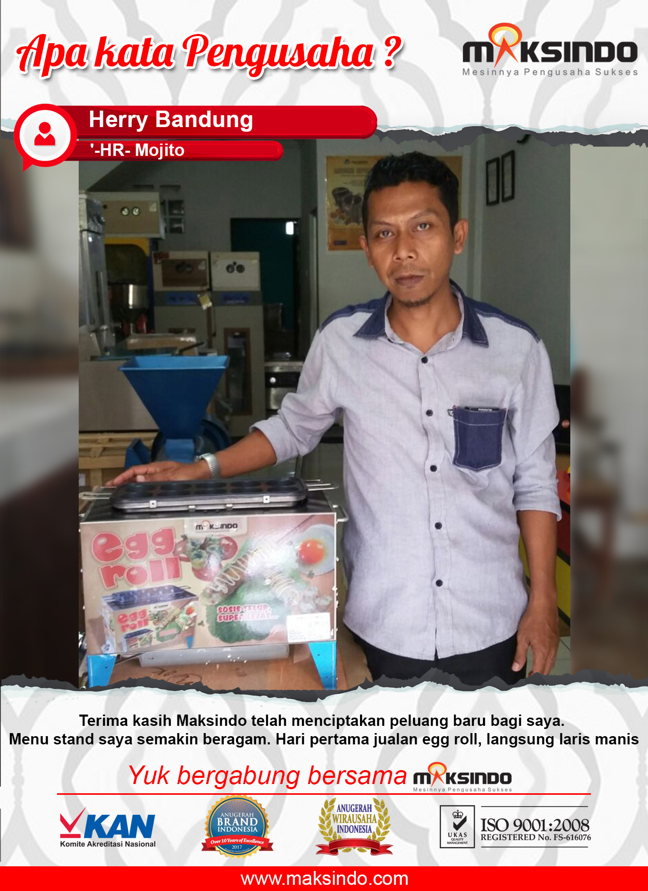 Egg Roll Pak Herry : Berkat Mesin Egg Roll Maksindo, Usaha Saya Jadi Laris Manis