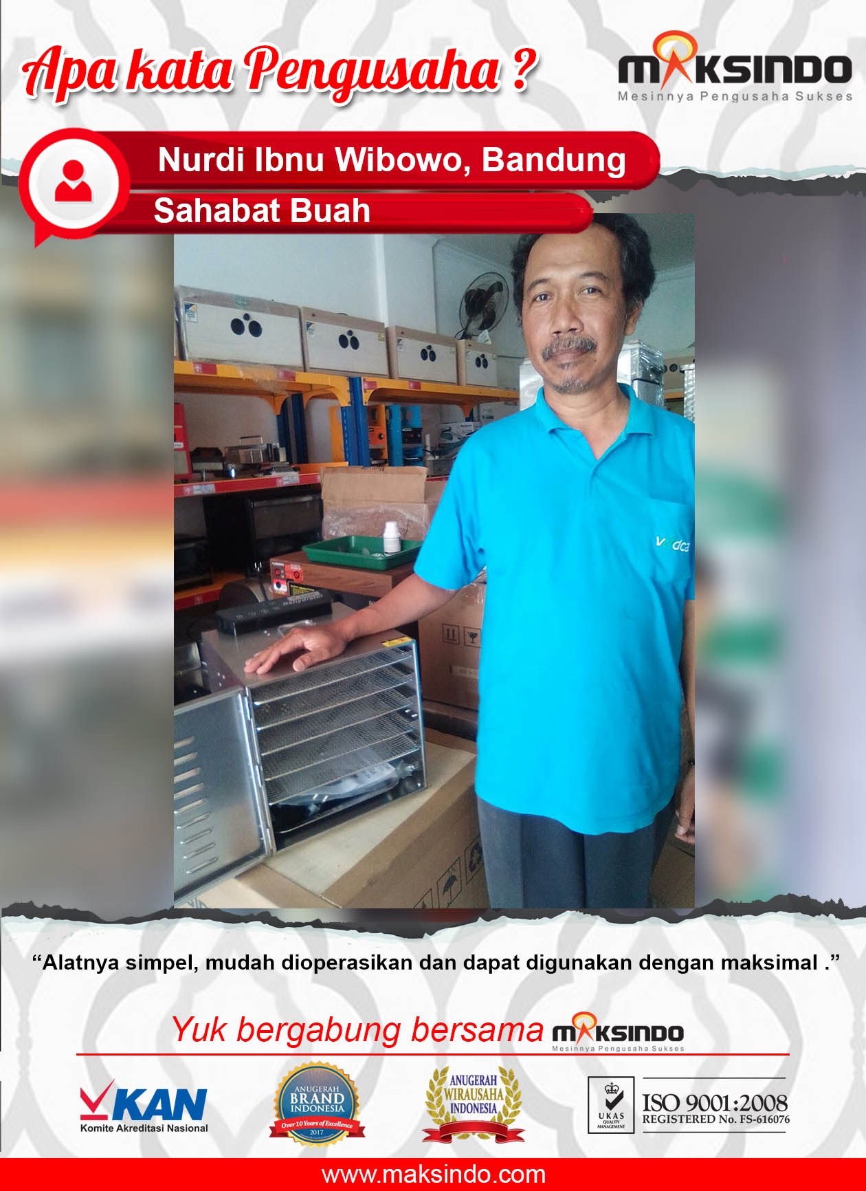 Sahabat Buah : Mesin Maksindo Alatnya Simpel